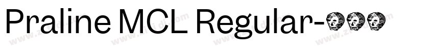 Praline MCL Regular字体转换